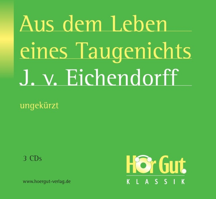 Aus dem Leben eines Taugenichts - Joseph von Eichendorff